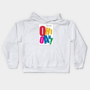 I'm an Ohioan Kids Hoodie